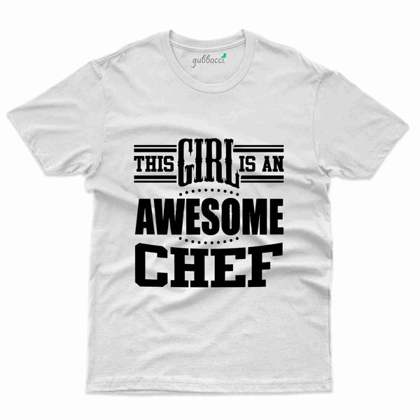 This Girl Is Awesome 2 T-Shirt - Cooking Lovers Collection - Gubbacci-India