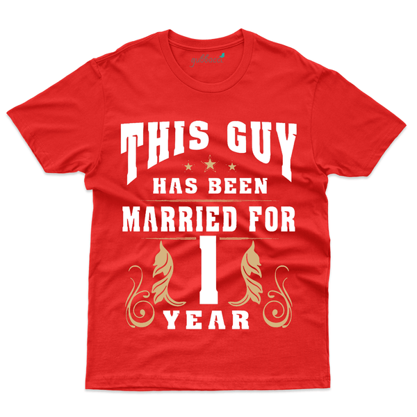Gubbacci Apparel T-shirt S This Guy has been Married from 1 Year - 1st Marriage Anniversary Buy This Guy Married T-shirt - 1st Marriage Anniversary