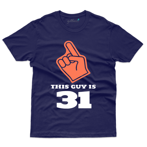 This Guy T-Shirts - 31st Birthday Collection - Gubbacci-India