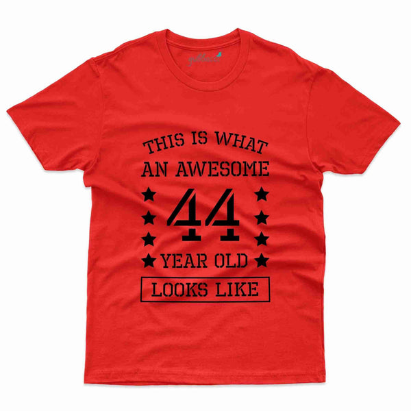 This Is What An Awesome T-Shirt - 44th Birthday Collection - Gubbacci-India