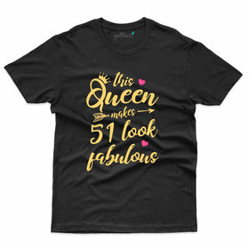 This Queen 51 T-Shirt - 51st Birthday Collection