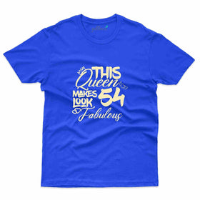 This Queen T-Shirt - 54th Birthday Collection