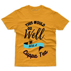 This Would go well with a Cuppa Tea T-Shirt - For Tea Lovers