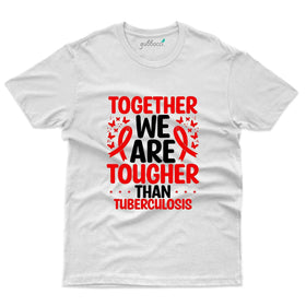 Together 2 T-Shirt - Tuberculosis Collection