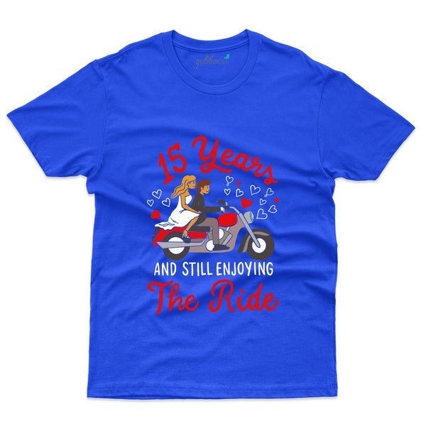 Unisex 15 Years And Still Enjoying The Ride T-Shirt - 15th Anniversary Collection - Gubbacci-India