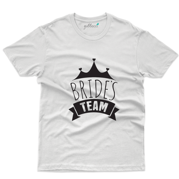 Gubbacci Apparel T-shirt S Unisex Bride's Team T-Shirt - Bachelorette Party Collection Buy Bride's Team T-Shirt - Bachelorette Party Collection