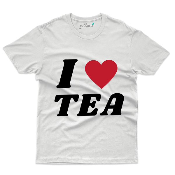 Gubbacci Apparel T-shirt S Unisex Cotton I Love Tea T-Shirt - For Tea Lovers Buy Unisex Cotton I Love Tea T-Shirt - For Tea Lovers