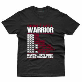 Sickle Cell Warrior T-Shirt: Sickle Cell Disease Collection