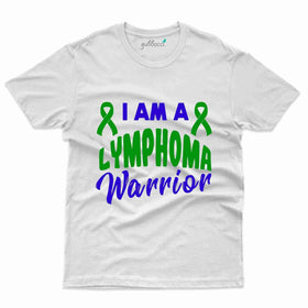 Best - I am Lymphoma Warrior T-Shirt: Lymphoma Collection