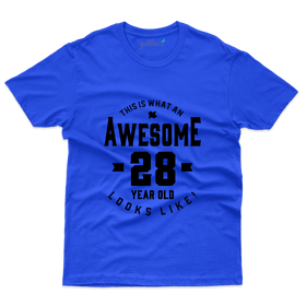 What An Awesome 28 T-Shirts - 28 th Birthday Collection