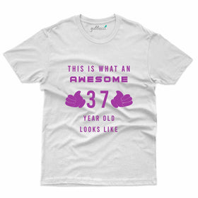 Awesome 37 T-Shirt - 37th Birthday Collection