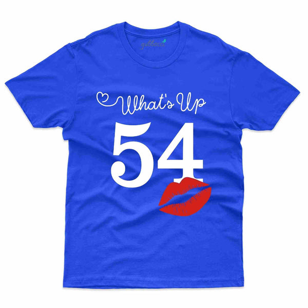 What's up 54 T-Shirt - 54th Birthday Collection - Gubbacci-India