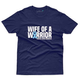 Wife Warrior T-Shirt - Prostate Cancer Collection