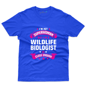 SuperWomen Wild Life Biologist T-Shirt - Wildlife T-Shirt