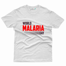 World Malaria Day 4 T-Shirt- Malaria Awareness Collection