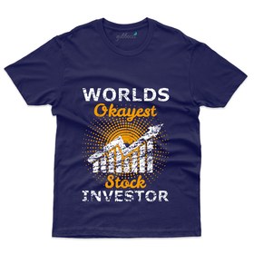 Worlds Okayest Stock Investor T-Shirt - Stock Market T-Shirt