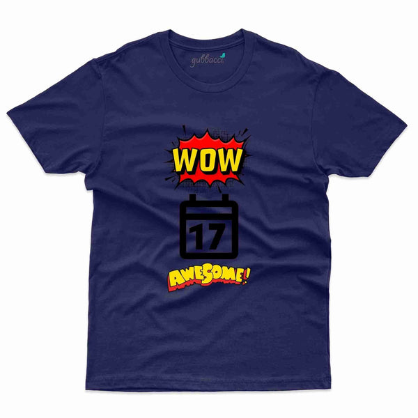 Wow 17 T-Shirt - 17th Birthday Collection - Gubbacci