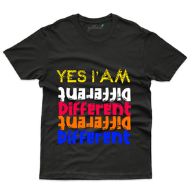 Yes I Am Different T-Shirt - Be Different Collection