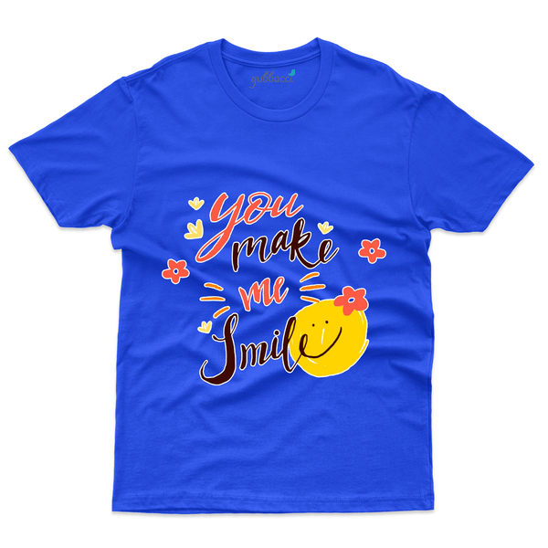 Gubbacci Apparel T-shirt S You Make me Smile T-shirt - Love & More Collection Buy You Make me Smile T-shirt - Love & More Collection