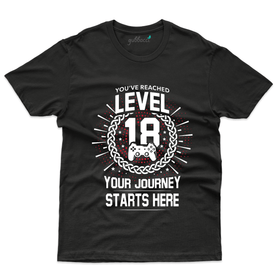 You've Reached Level 18 T-Shirt - 18th Birthday Collection