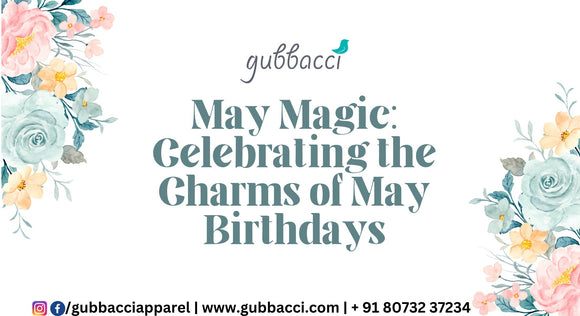 May Magic: Celebrating the Charms of May Birthdays