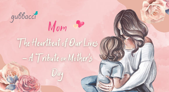 Mom: The Heartbeat of Our Lives - A Tribute on Mother's Day