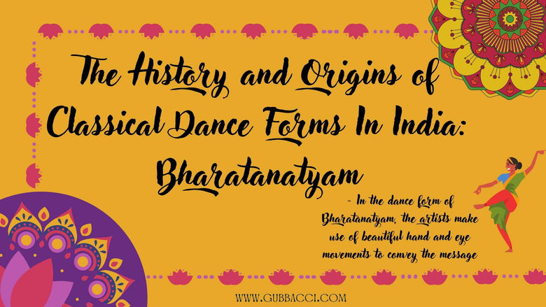 The History and Origins of Classical Dance Forms In India: Bharatanatyam