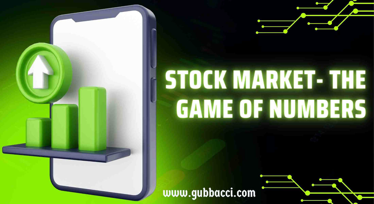Stock market the game of numbers gubbacci