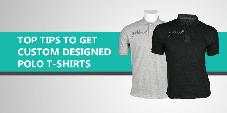 Top Tips to Get Custom Designed Polo T-Shirts