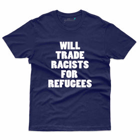 Racists T-Shirt - Humanitarian Collection