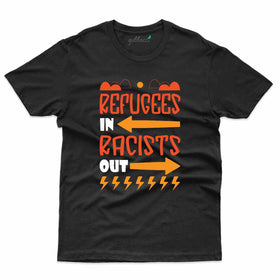 Racists 2 T-Shirt - Humanitarian Collection