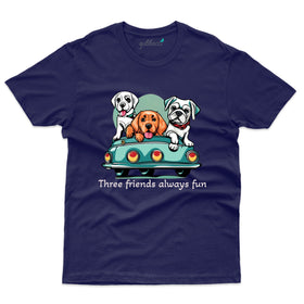Three Friends Always Fun - Pet Design T-Shirt Collection
