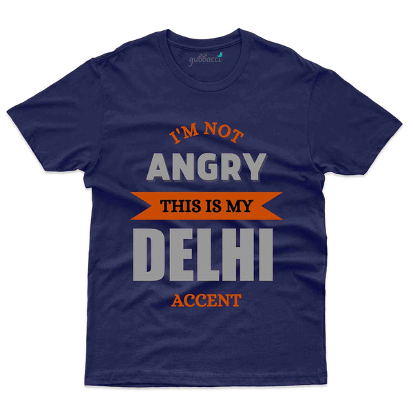 Not Angry T-Shirt -Delhi Collection - Gubbacci