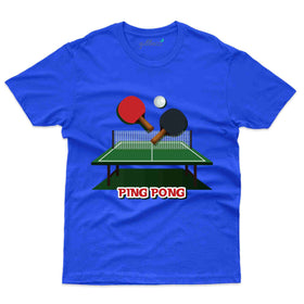 Ping Pong 2 T-Shirt -Table Tennis Collection