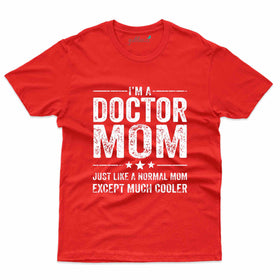 Doctor Mom T-Shirt- Doctor Collection
