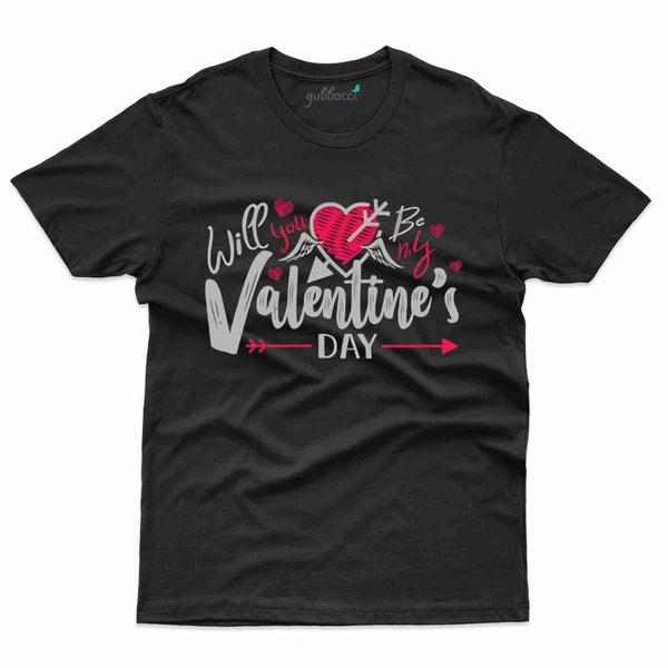 Will you be my Valentine T-Shirt - Valentine Day T-Shirt