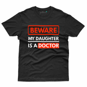 Beware T-Shirt- Doctor Collection
