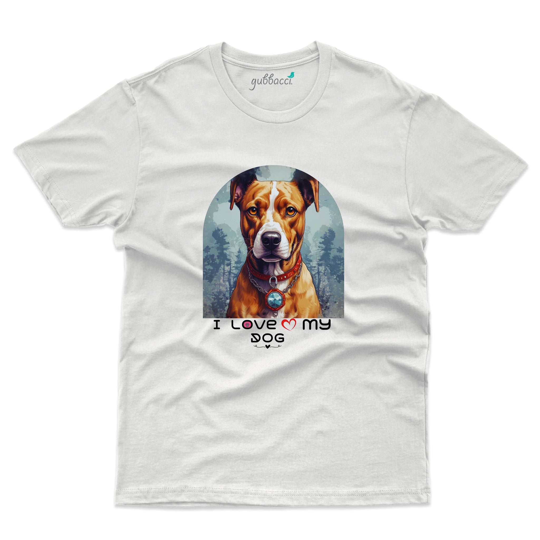 I love My Dog T-Shirt Pet Design T-Shirt Collection