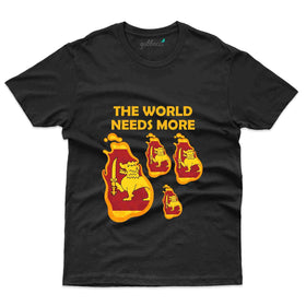 The World needs more T-Shirt Sri Lanka Collection