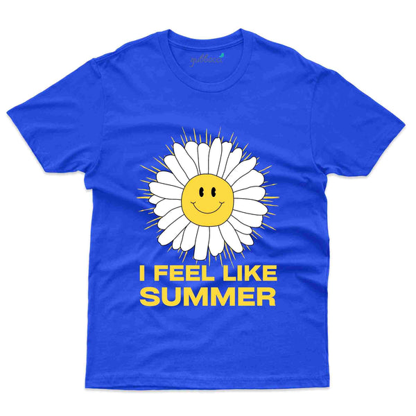 I Feel Like T-shirt - Summer Collection - Gubbacci