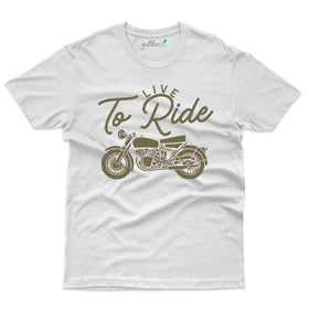 Live To Ride T-Shirt- Biker Collection