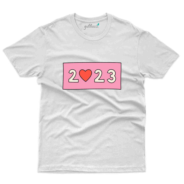 I Love 2023 Custom T-shirt - New Year Collection - Gubbacci