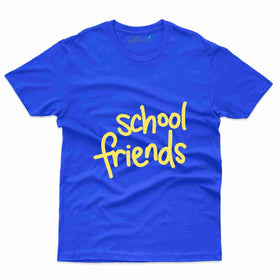 School Friends T-Shirt - Friends T-Shirt Collection