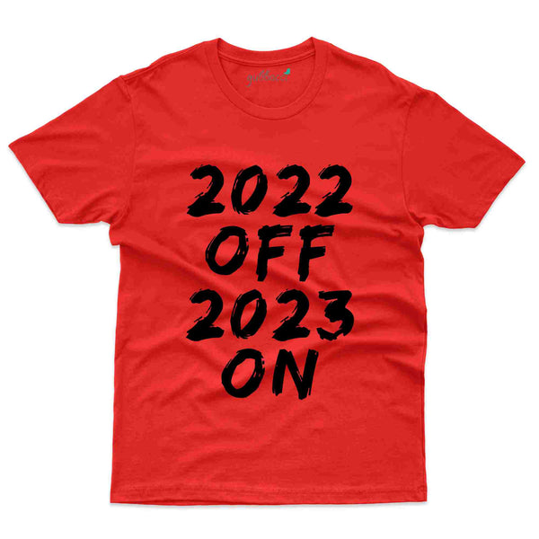 2023 On Custom T-shirt - New Year Collection - Gubbacci