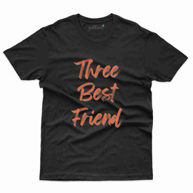 3 Best Friends T-Shirt - Friends T-Shirt Collection