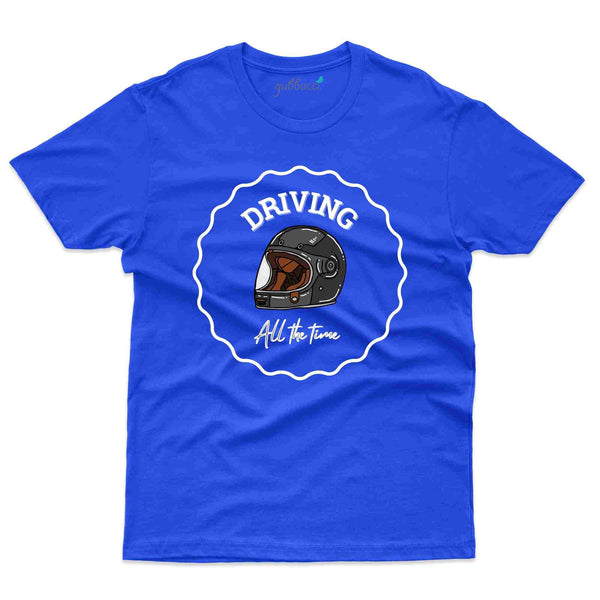 Driving All The Time T-Shirt- Biker Collection - Gubbacci