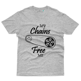 My Chains Free Me T-Shirt- Biker Collection