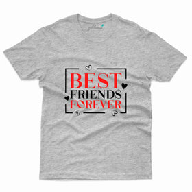 Best Friends Forever T-shirt: Friends T-shirts