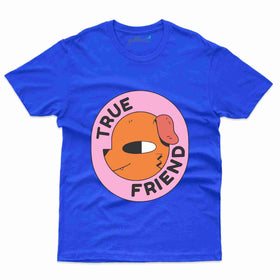 True Friends T-Shirt - Friends Forever T-Shirt Collection