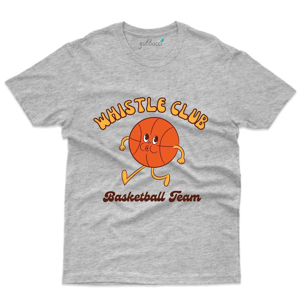 Whistle Club T-Shirt - Basket Ball Collection - Gubbacci